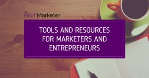 Tools and resources for marketers and entrepreneurs
